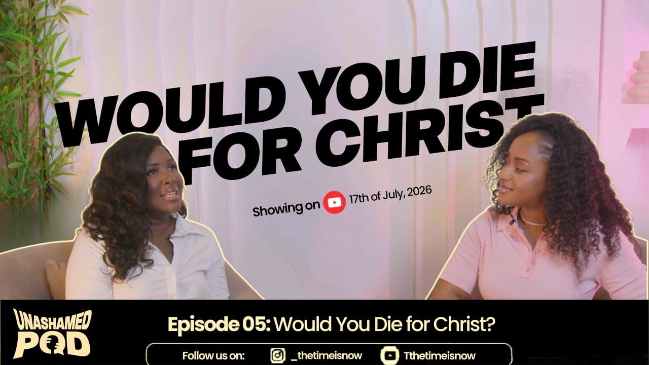 Ep 5: Would You Die For Christ?