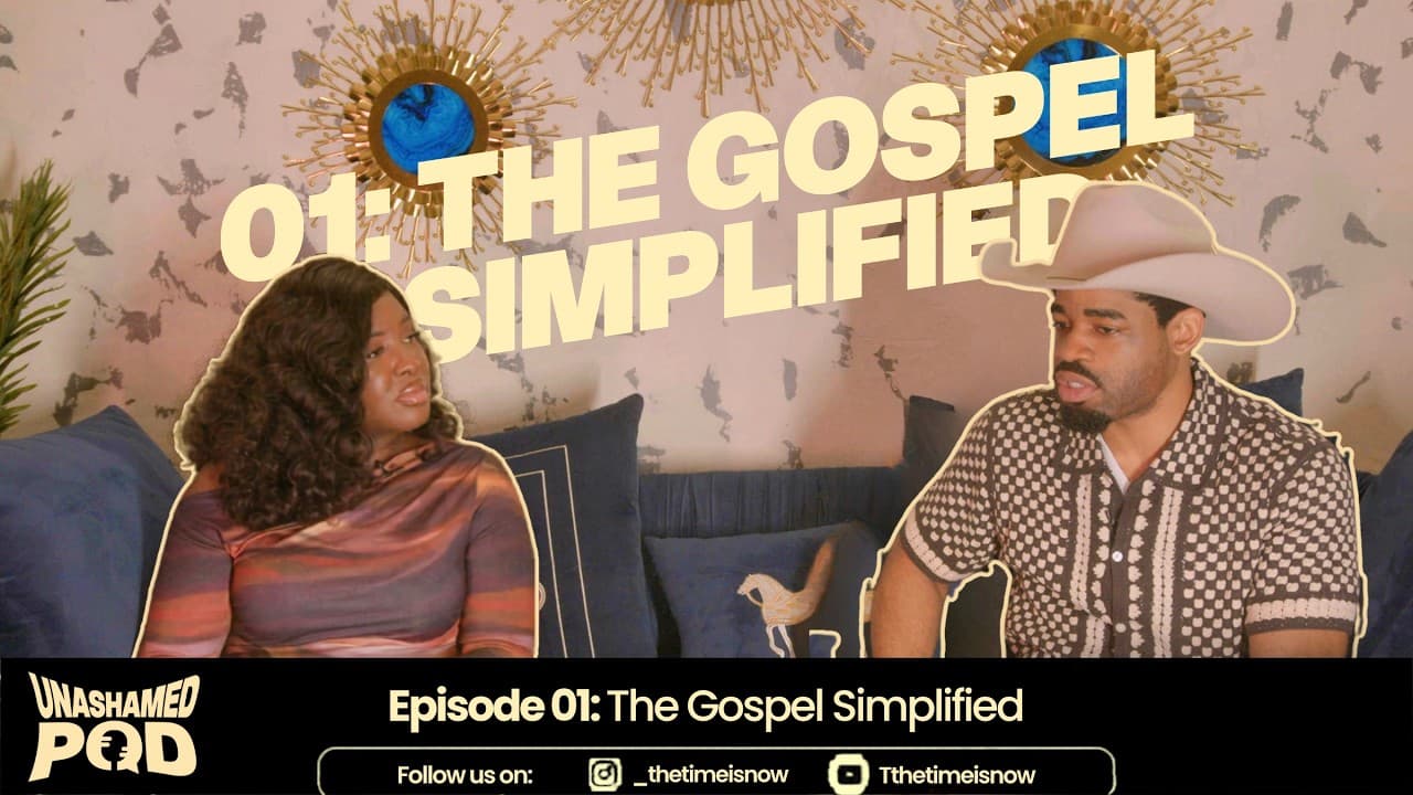 Ep 1: The Gospel Simplified
