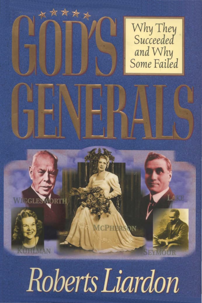 God's Generals: Why They Succeeded and Why Some Failed, book cover